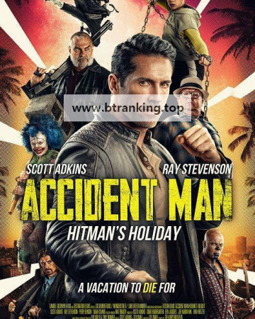 엑시던트 맨 2:히트맨의 휴가 Accident.Man.Hitmans.Holiday.2022.1080p.WEBRip.x264.AAC5.1-[YTS.MX]